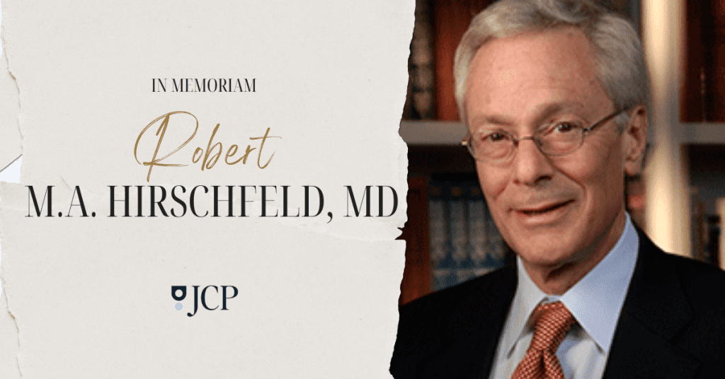 In Memoriam: Robert M. A. Hirschfeld, MD, 1943–2023